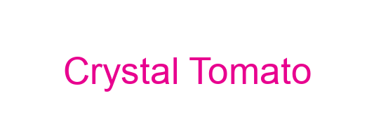 Crystal Tomato